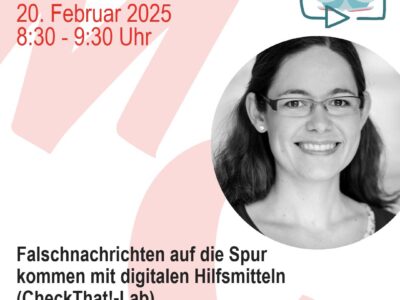 Falschnachrichten auf die Spur kommen mit digitalen Hilfsmitteln (CheckThat!-Lab) | Prof. Dr. Julia Struß (FH Potsdam)